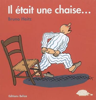 Il était une chaise...