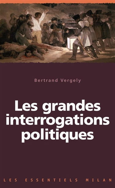 Les grandes interrogations politiques