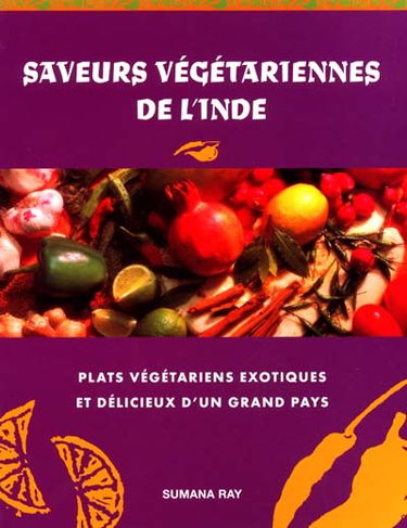 Saveurs végétariennes de l'Inde