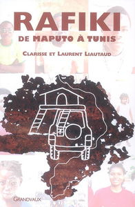 Rafiki : de Maputo à Tunis