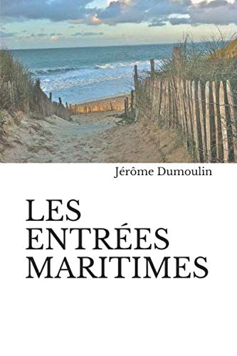 LES ENTRÉES MARITIMES