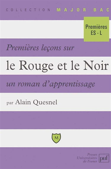 Premières leçons sur Le rouge et le noir : un roman d'apprentissage