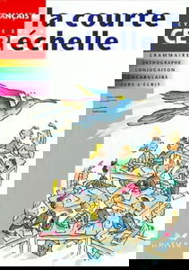 La Courte échelle, cycle 3 (CE2) : Français