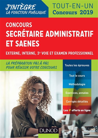 Secrétaire administratif et SAENES : tout-en-un concours 2019 : externe, interne, 3e voie et examen professionnel