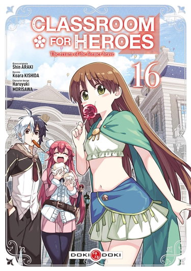 Couverture de Classroom for heroes : the return of the former brave. Vol. 16