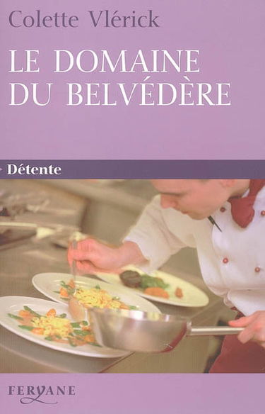 Le domaine du belvédère