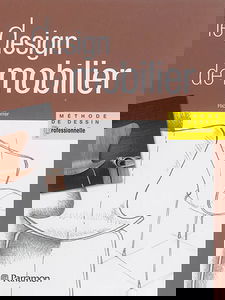 Le design de mobilier : méthode de dessin professionnelle