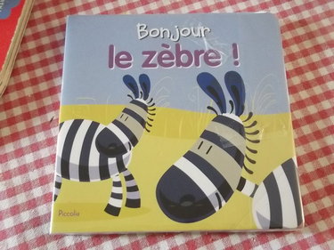 Bonjour le zèbre !