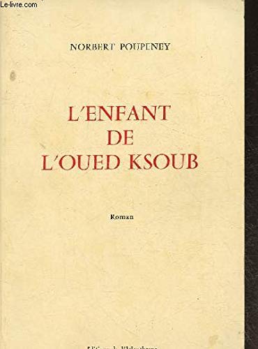 L'Enfant de l'oued Ksoub