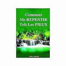 LE REPENTIR Des PIEUX