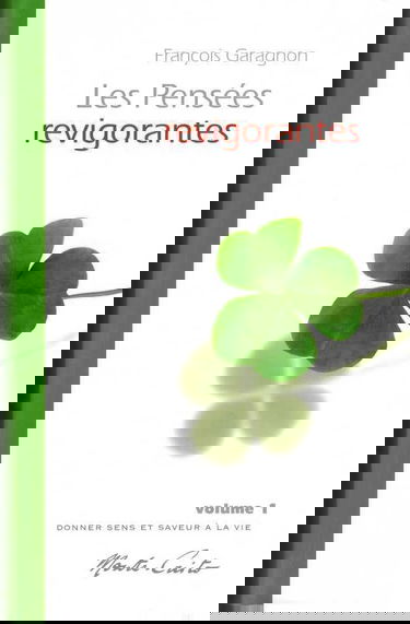 Les Pensées revigorantes (vol. 1)