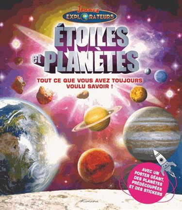 Couverture de Etoiles et planètes : tout ce que vous avez toujours voulu savoir ! par Sophie Guyon