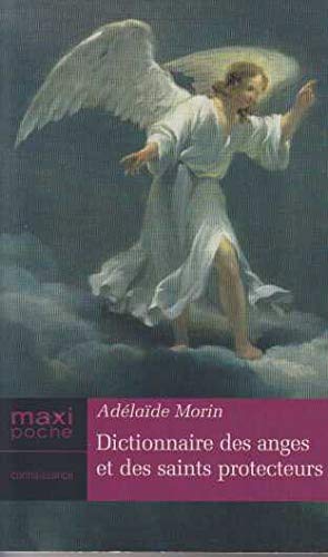 Couverture de Dictionnaire des Anges et des Saints Protecteurs