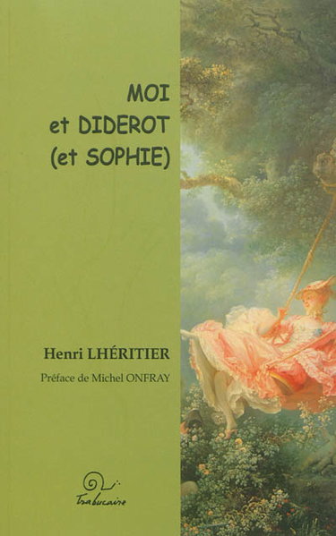 Moi et Diderot (et Sophie)