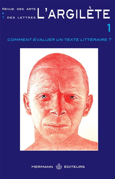 Argilète (L'), n° 1. Comment évaluer un texte littéraire ?