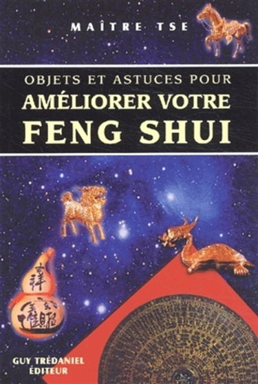 Objets et astuces pour améliorer votre feng shui