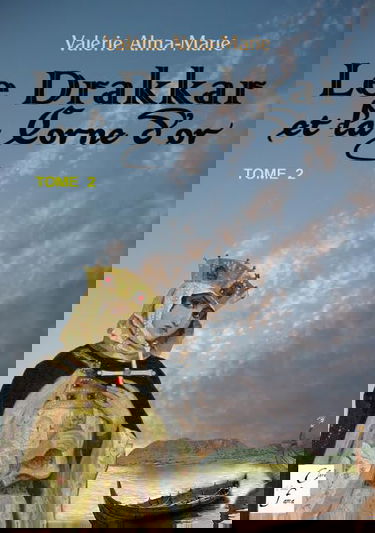 Le drakkar et la corne d'or tome 2