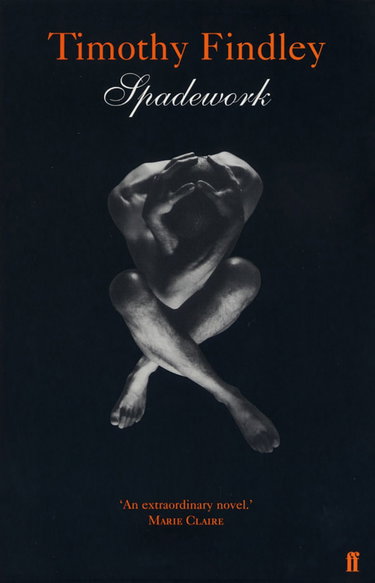 Couverture de Spadework par Timothy Findley
