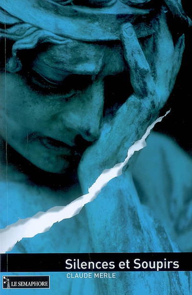 Silences et soupirs