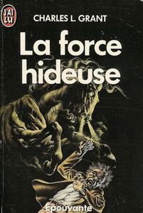 Force hideuse (La)