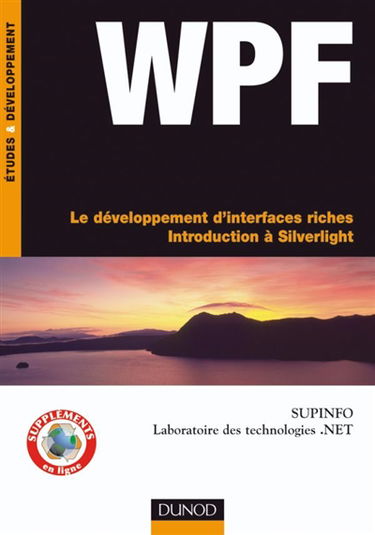 WPF : le développement d'interfaces riches, introduction à Silverlight