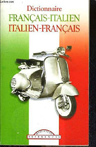 Dictionnaire Français / Italien - Italien / Français