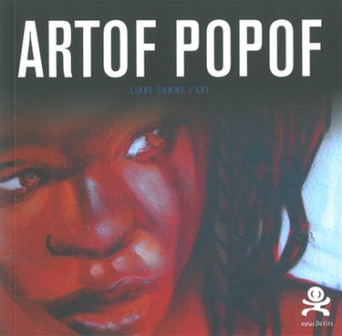 Couverture de Artof Popof : libre comme l'art