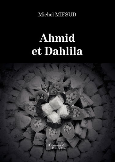 Ahmid et Dahlila
