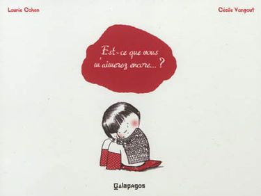 Est-ce que vous m'aimerez encore...?