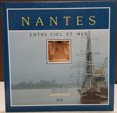 Couverture de Nantes : entre ciel et mer