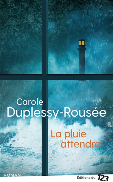 La pluie attendra