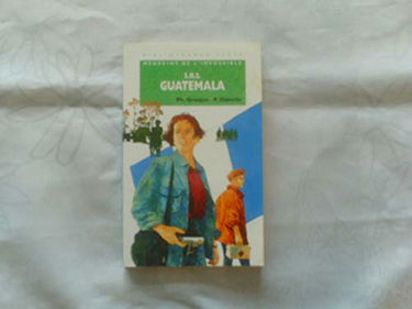 Bibliothèque verte : médecins de l'impossible : SOS Guatemala