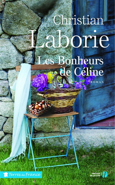 Les bonheurs de Céline