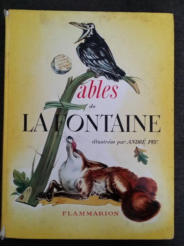 Couverture de FABLES DE LA FONTAINE ILLUSTREES PAR ANDRE PEC