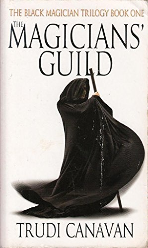 Couverture de The Magicians' Guild: Book 1 of the Black Magician
