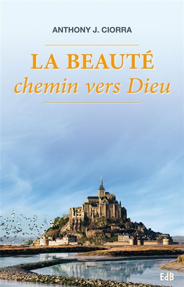 La beauté : chemin vers Dieu