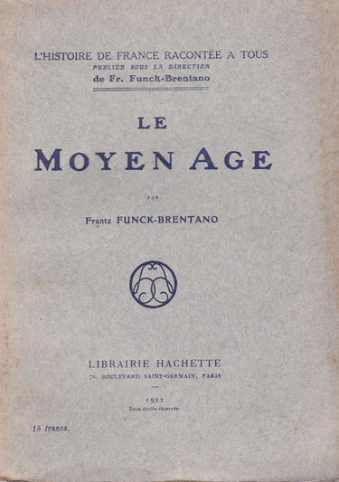 Le moyen age, coll. l'histoire de France racontée à tous