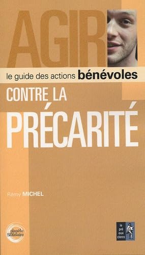 Agir contre la précarité : le guide des actions bénévoles