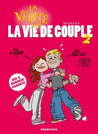 La vérité sur la vie de couple. Vol. 2. Le retour