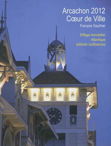 Arcachon 2012 : coeur de ville