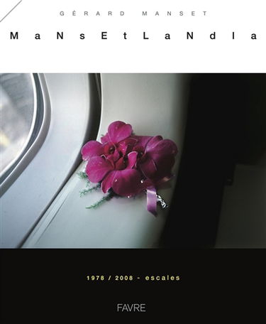 Mansetlandia : 1978-2008, escales