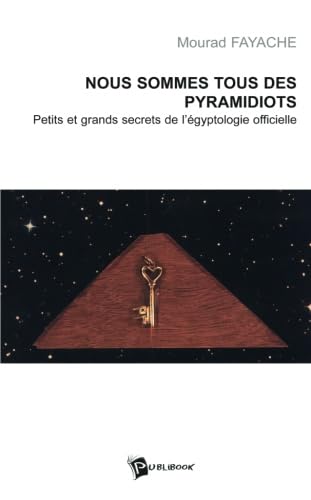 Nous sommes tous des pyramidiots