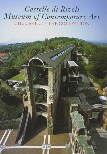Couverture de Castello di Rivoli Museum of Contemporary Art. Ediz. illustrata