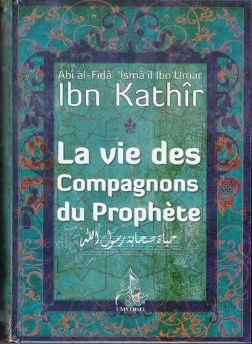 la vie des compagnons du prophete