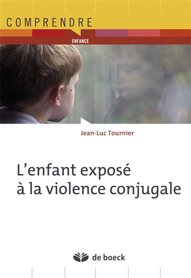 L'enfant exposé à la violence conjugale