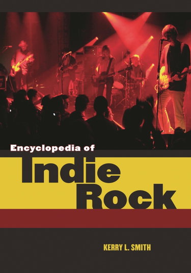 Couverture de Encyclopedia of Indie Rock