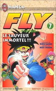 Fly, tome 7 : Le Sauveur immortel ! ! !