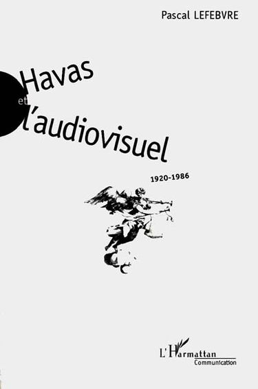 Havas et l'audiovisuel : 1920-1986