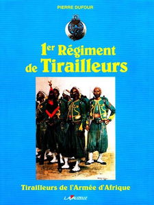 1er Régiment de tirailleurs : tirailleurs de l'Armée d'Afrique