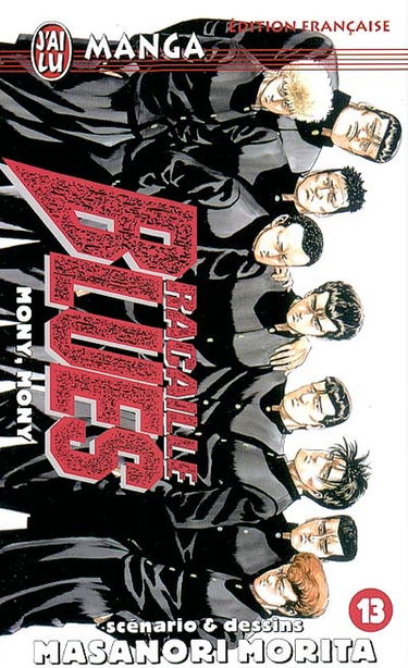 Racaille blues. Vol. 13. Mony, Mony